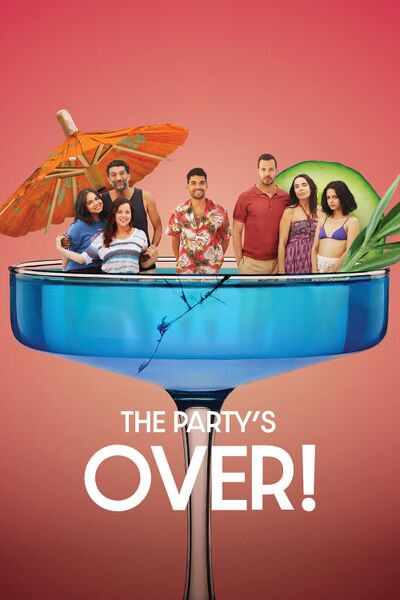File:The Party's Over! (2025) poster.jpg