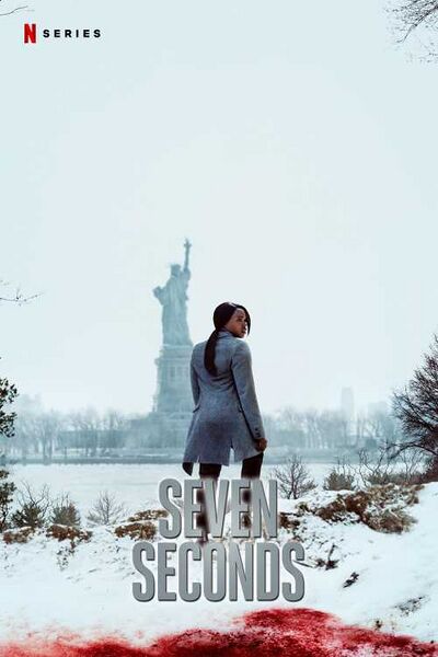 File:Seven Seconds (2018) poster.jpg