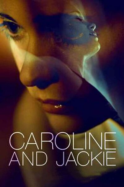 File:Caroline and Jackie (2012) poster.jpg