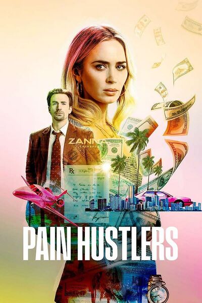 File:Pain Hustlers (2023) poster.jpg