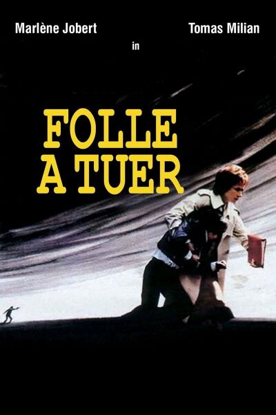 File:Folle à tuer (1975) poster.jpg
