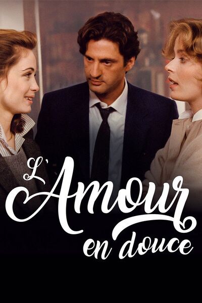 File:L'amour en douce (1985) poster.jpg