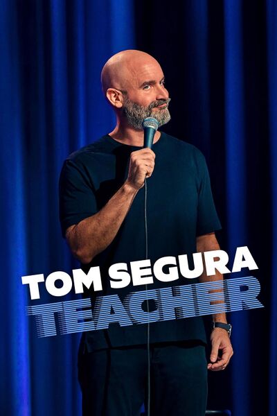File:Tom Segura: Teacher (2025) poster.jpg